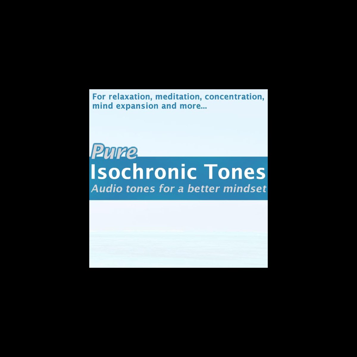 Pure Isochronic Tones by Isochronic Tones on iTunes