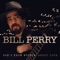 Can't Afford to Die - Bill Perry lyrics