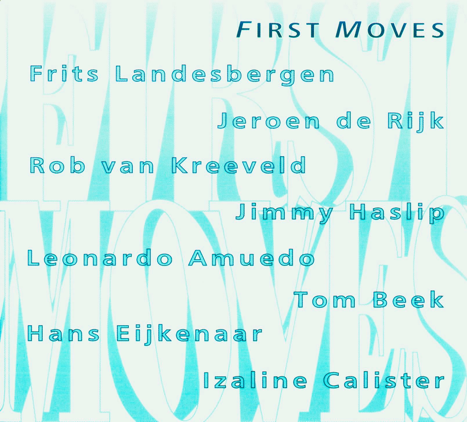 First Moves