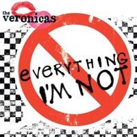 Everything I'm Not - Single - The Veronicas