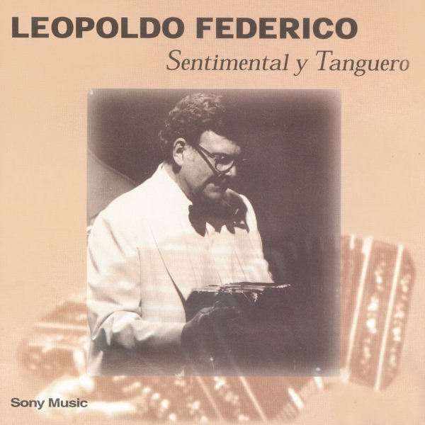 Обложка альбома «Sentimental y Tanguero» — Leopoldo Federico