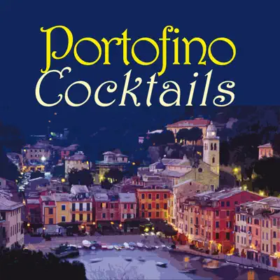 Listen to Portofino Cocktails by Various Artists