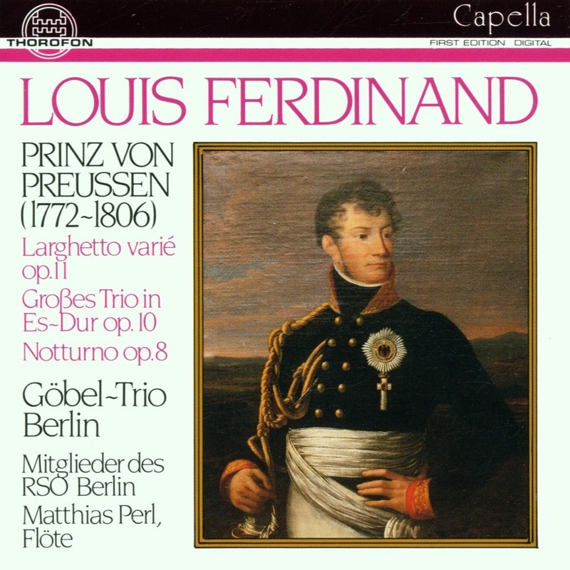 Обложка альбома «Prinz von Preussen: Larghetto Varie, Grosses Trio, Notturno» — Gobel-Trio Berlin