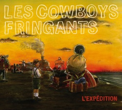 Les Cowboys Fringants - Tant qu'on aura de l'amour