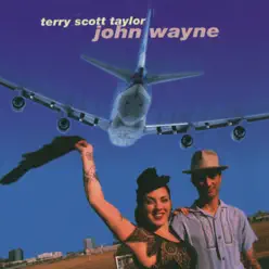 John Wayne - Terry Scott Taylor