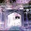 The Unquiet Grave Vol. 1