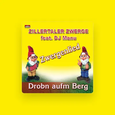 Listen to Zillertaler Zwerge, watch music videos, read bio, see tour dates & more!