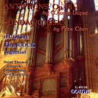Dupre: Antiphons, Op. 18 - Eben: Sunday Music - Judith Hancock