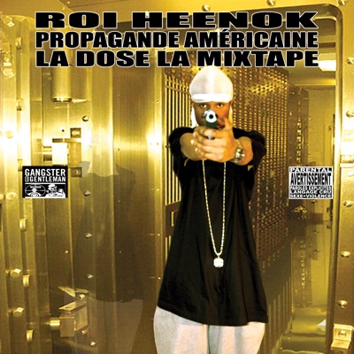 La dose : la mixtape - propagande américaine (Remixed Version 2006)