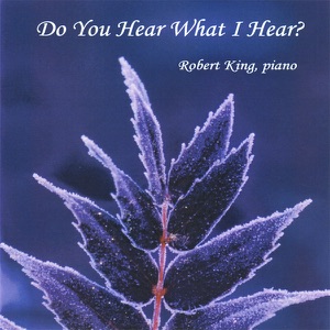 Do You Hear What I Hear?