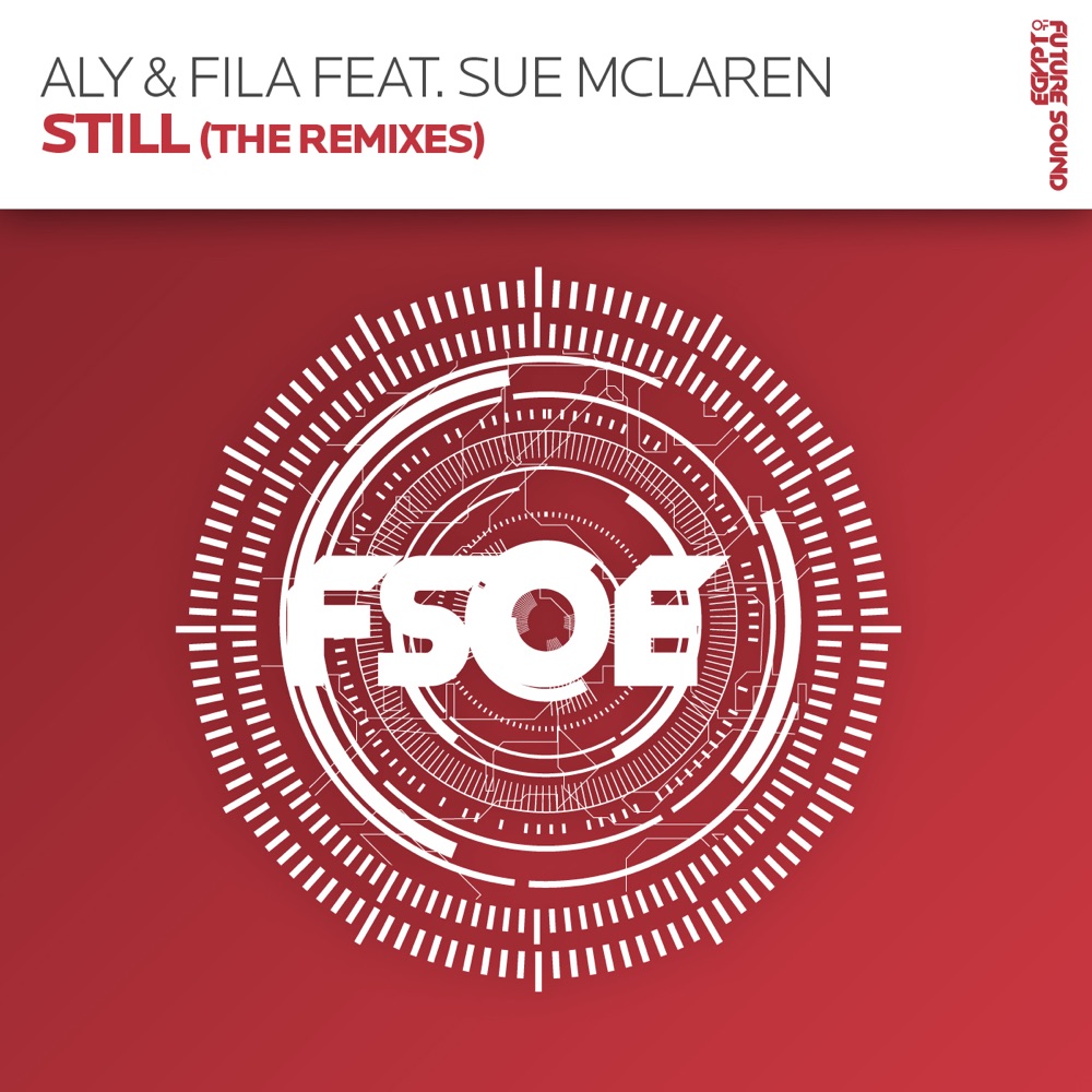 Обложка альбома «Still (The Remixes) [feat. Sue McLaren] - EP» — Aly & Fila