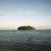 St. Lucia - All Eyes on You