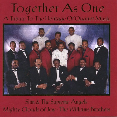 Together As One: A Tribute To the Heritage of Quartet Music