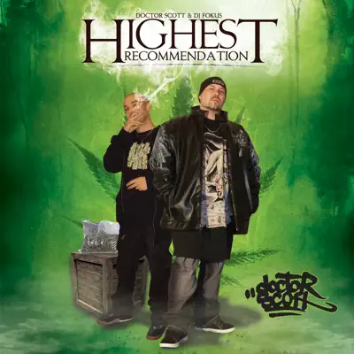Doctor Scott & DJ Fokus adlı sanatçının Highest Recommendation albümünü dinle