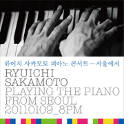 Playing the Piano from Seoul 20110109_8 PM - Ryuichi Sakamoto