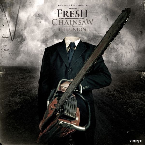 Chainsaw / The Union - Single by Fresh album cover