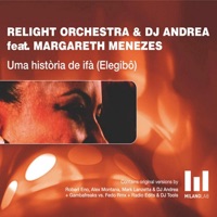 Elegibô (Uma historia de Ifà) [feat. Margaret Menezes] - EP - Relight Orchestra & DJ Andrea