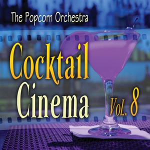 Cocktail Cinema Vol. 8