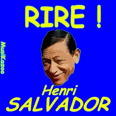 Rire !, vol. 1 - Henri Salvador