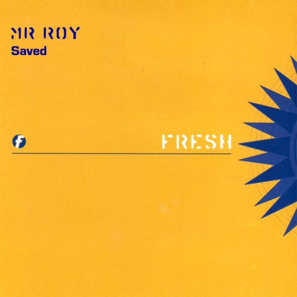 Обложка альбома «Saved» — Mr Roy