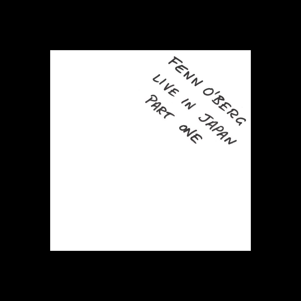 Live In Japan, Pt. One” álbum de Fenn O