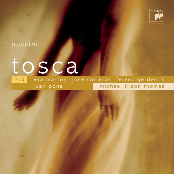 Обложка альбома «Puccini: Tosca» — José Carreras, Benedek Héja, Eva Marton, Ferenc Gerdesits, Ferenc Sapszon, Hungarian State Orchestra, Hungarian State Radio and Television Chorus, István Gáti, Italo Tajo, Juan Pons, József Gregor, József Németh, Michael Tilson Thomas & Paul Griffiths