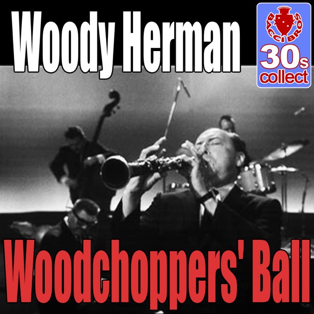 Woodchoppers' ball (Digitally Remastered) - Single