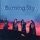 Burning Sky-Night Sky Dreamtime Burning Sky-Night Sky Dreamtime