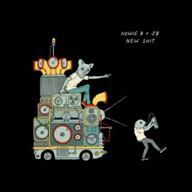 New Sh#t (Original Mix) Howie B & JB