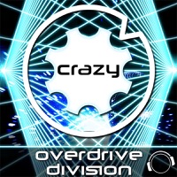 Overdrive Division - Crazy (Brooklyn Bounce S-Style Remix)