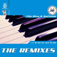 To Be or Not to Be (The Remixes) - Single - Elio Riso & Raffunk