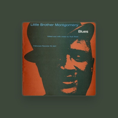 Listen to Little Brother Montgomery, watch music videos, read bio, see tour dates & more!