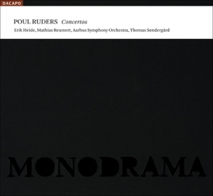 Ruders, P.: Concerto In Pieces - Violin Concerto No. 1 - Monodrama