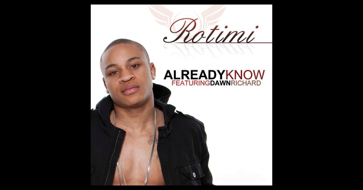 ‎Already Know (feat. Dawn Richard) - Album by Rotimi & Dawn Richard ...