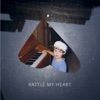 Black Box Revelation Rattle My Heart Rattle My Heart - Single