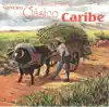 Sonero Clasico del Caribe - Sobre Una Tumba Una Rumba