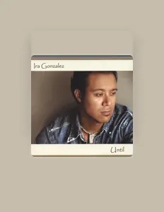 Listen to Ira Gonzalez, watch music videos, read bio, see tour dates & more!