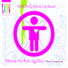 Messe for Kari Og Ola / Misa Campesina - Katia Cardenal & Skruk