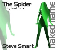The Spider (Original Mix) - Single - Steve Smart