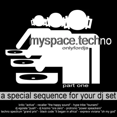 Listen to Myspace Techno (Part One) by Various Artists