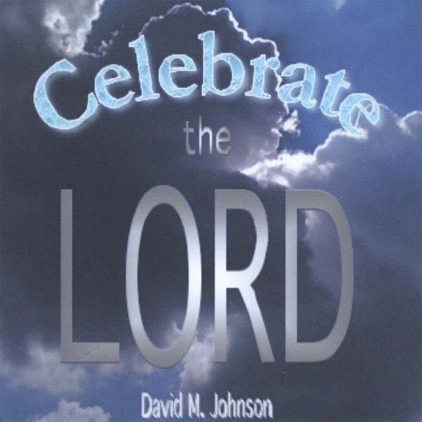 Celebrate the Lord