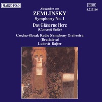 Zemlinsky: Symphony No. 1 - Das Glaserne Herz
