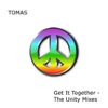 Get It Together (The Unity Mixes)