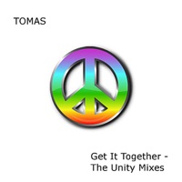 Get It Together (The Unity Mixes) - Tomas