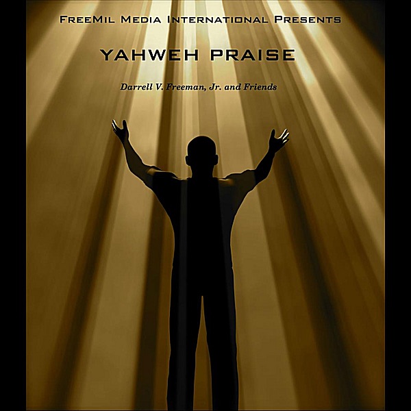 Yahweh Praise (feat. Angelo Pressey) - Single
