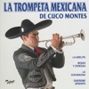 La Trompeta Mexicana - La Adelita