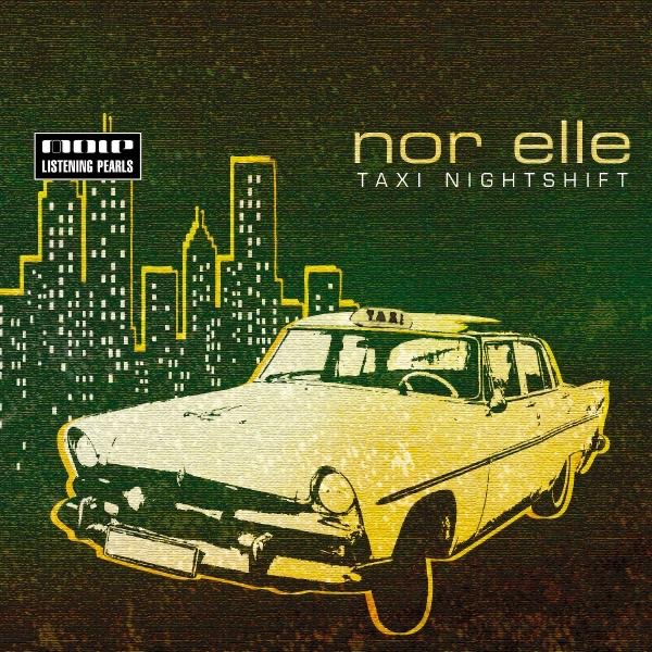 Обложка альбома «TAXI - Nightshift» — Nor Elle