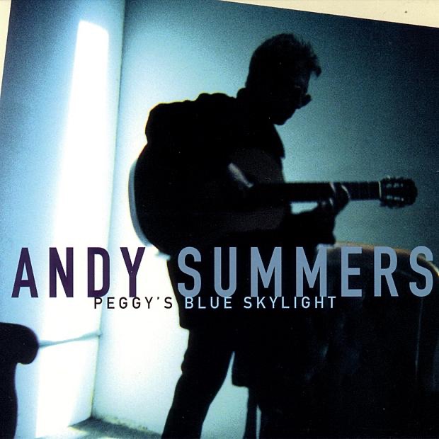 Обложка альбома «Peggy's Blue Skylight» — Andy Summers