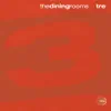 The Dining Rooms - You