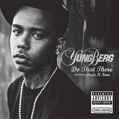 Do That There [feat. Dude N Nem] - Single